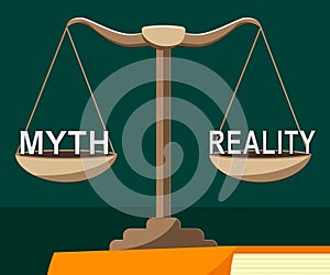 Myth Vs Reality Balance Demonstrating Authenticity Versus False Facts - 3d Illustration