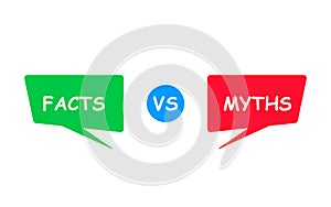 Myths vs facts. Green and red bubbles. Versus Battle