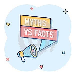 Myths vs facts megaphone icon in comic style. True or false loudspeaker cartoon vector illustration on white isolated background.