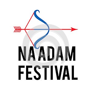 Naadam Festival lettering with bow and arrow. Traditional event in Mongolia also called The three games of men. Vector