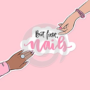 Nails and manicure banner or poster illustration. Female hands with different skin colors. Pink nail polish