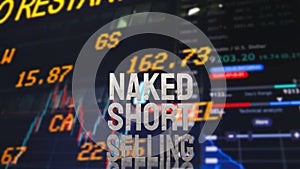 The Naked short selling word for Business concept 3d rendering