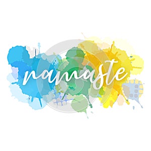 Namaste quote in watercolor typography