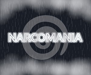 Narcomania neon lettering. Sad mood. Vector illustration