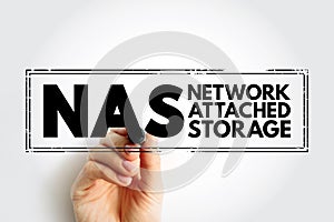 NAS Network-Attached Storage - file-level computer data storage server connected to a computer network, acronym text stamp concept
