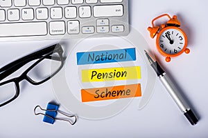 Natioanal Pension Scheme - reminder of the need for savings for a decent, comfortable old age. Retirement plan