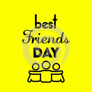 National Best Friends Day Vector image with background of yellow and letters is in black. Best friends day celebration. photo