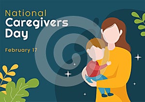 National Caregivers Day on February 17th Provide Selfless Personal Care and Physical Support in Flat Cartoon Illustration