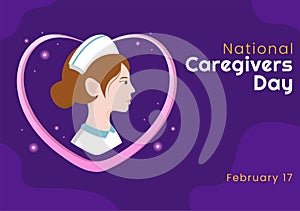 National Caregivers Day on February 17th Provide Selfless Personal Care and Physical Support in Flat Cartoon Illustration