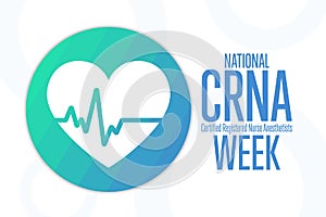 National CRNA Week. Certified Registered Nurse Anesthetists. Holiday concept. Template for background, banner, card photo