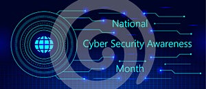 National Cyber Security Awareness Month is observed in October in USA. Hud elements, global icon, sparkles