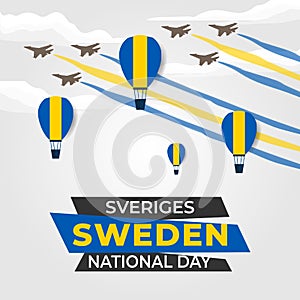 National Day of Sweden (Swedish: Sveriges nationaldag). Celebrated annually on June 6 in Sweden