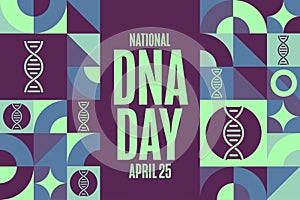 National DNA Day. April 25. Holiday concept. Template for background, banner, card, poster with text inscription. Vector