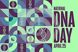 National DNA Day. April 25. Holiday concept. Template for background, banner, card, poster with text inscription. Vector