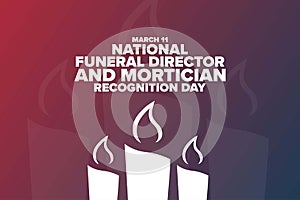 National Funeral Director and Mortician Recognition Day. March 11. Holiday concept. Template for background, banner photo