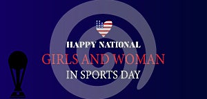 National Girls And Women In Sports Day Text gradient background illustration Design