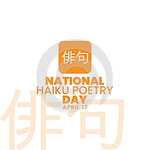 National Haiku Poetry Day, April 17