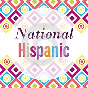 National hispanic heritage month, celebrate annual in united states, geometric decoration background