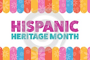 National Hispanic Heritage Month. September 15 to October 15. .Holiday concept. Template for background, banner, card