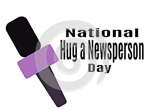 National Hug a Newsperson Day, idea for poster, banner, flyer, card design photo