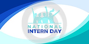 National intern day. Vector banner, poster, card, content, illustration for social media with the text national intern day.