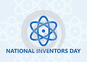 National Inventors Day. February 11. Holiday concept. Template for background, banner, card, poster with text inscription, flat