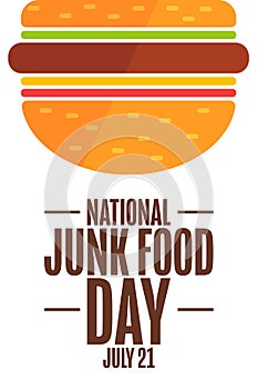 National Junk Food Day. July 21. Holiday concept. Template for background, banner, card, poster with text inscription