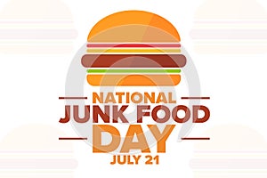 National Junk Food Day. July 21. Holiday concept. Template for background, banner, card, poster with text inscription