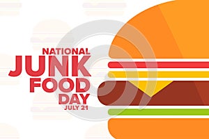 National Junk Food Day. July 21. Holiday concept. Template for background, banner, card, poster with text inscription