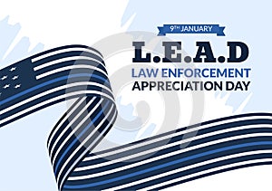 National Law Enforcement Appreciation Day or LEAD on January 9th to Thank and Show Support in Flat Cartoon Hand Drawn Illustration