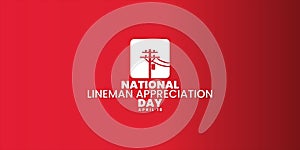 National Lineman Appreciation Day Banner, April 18