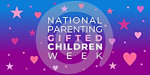 National parenting gifted children week. Vector banner, card, poster. Vector banner, card, poster. It is celebrated in July. Third photo