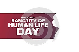 National Sanctity of Human Life Day. Holiday concept. Template for background, banner, card, poster with text photo