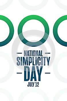 National Simplicity Day. July 12. Holiday concept. Template for background, banner, card, poster with text inscription