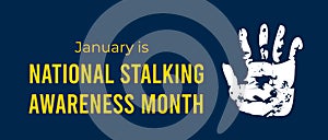 National Stalking Awareness Month. Vector illustration on dark blue