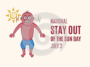 National Stay Out Of The Sun Day vector