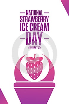 National Strawberry Ice Cream Day. January 15. Holiday concept. Template for background, banner, card, poster with text