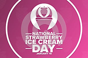 National Strawberry Ice Cream Day. January 15. Holiday concept. Template for background, banner, card, poster with text