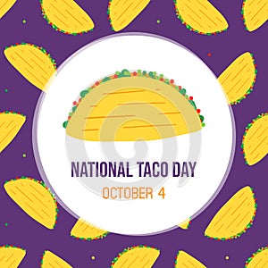 National Taco Day greeting card, illustration with cute cartoon style taco with vegetables and pattern background