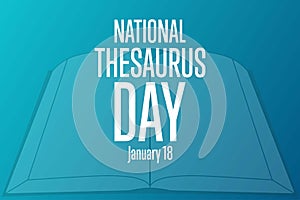 National Thesaurus Day. January 18. Holiday concept. Template for background, banner, card, poster with text inscription photo