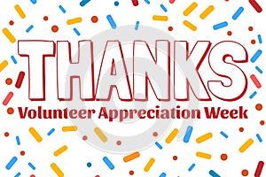 National Volunteer Appreciation Week holiday concept. April. Template for background, banner, card, poster with text