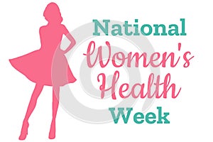 National Women`s Health Week. May. Holiday concept. Template for background, banner, card, poster with text inscription