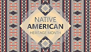 Native American Heritage Month is organized in November in USA. Tradition geometric ornament of indians is shown