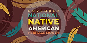 Native american heritage month. Vector banner, poster, card for social media with the text National native american heritage month