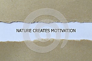 nature creates motivation on white paper