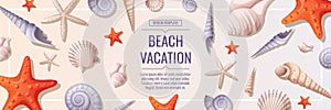 Nautical banner with shells and starfish. Beach holidays, summer holidays, marine theme. Webbaner, poster, flyer