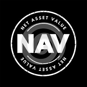 NAV Net Asset Value - company\'s total assets minus its total liabilities, acronym text stamp photo