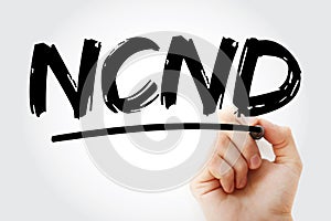 NCND - Non-Circumvent and Non-Disclosure acronym with marker, business concept background