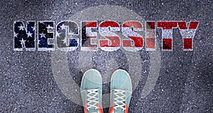Necessity and politics in the USA, symbolized as a person standing in front of the phrase Necessity  Necessity is related to