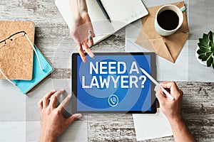 Need a lawyer. Call now message on screen. Attorney at law, Legal assistance online.